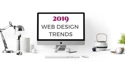 7 Modern Web Design Trends for 2019